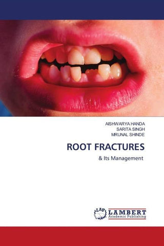 ROOT FRACTURES
