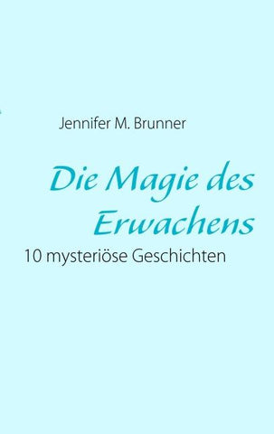 Die Magie des Erwachens