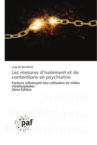 Les mesures d'isolement et de contentions en psychiatrie