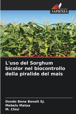 L'uso del Sorghum bicolor nel biocontrollo della piralide del mais