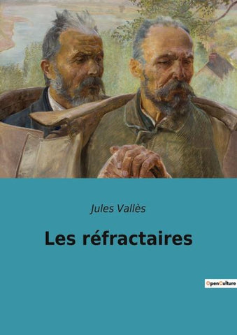 Les réfractaires