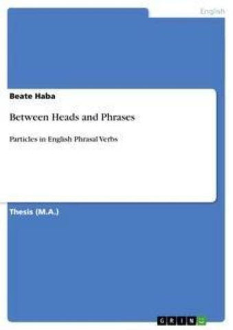 Between Heads and Phrases
