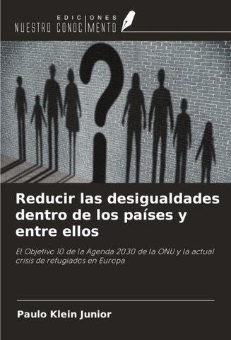 Reducir las desigualdades dentro de los países y entre ellos