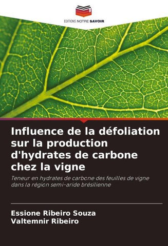 Influence de la défoliation sur la production d'hydrates de carbone chez la vigne