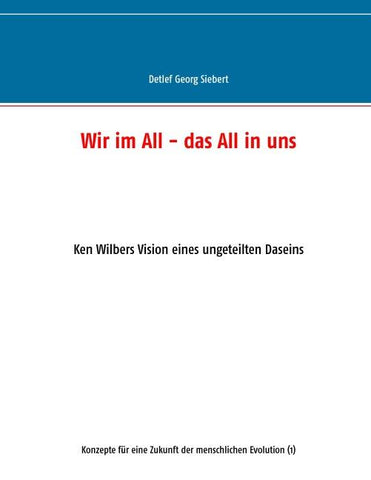 Wir im All - das All in uns