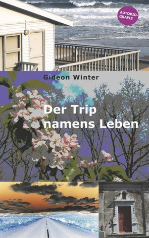 Der Trip namens Leben