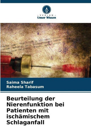 Beurteilung der Nierenfunktion bei Patienten mit ischämischem Schlaganfall