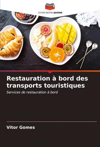 Restauration à bord des transports touristiques