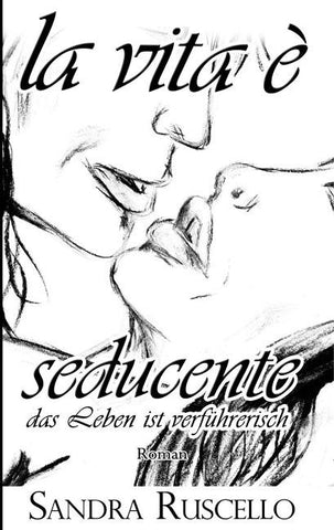 La vita è seducente