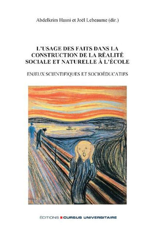 L'usage des faits dans la construction de la réalité sociale et naturelle à l'école