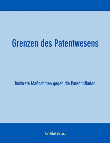 Grenzen des Patentwesens
