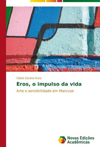 Eros, o impulso da vida