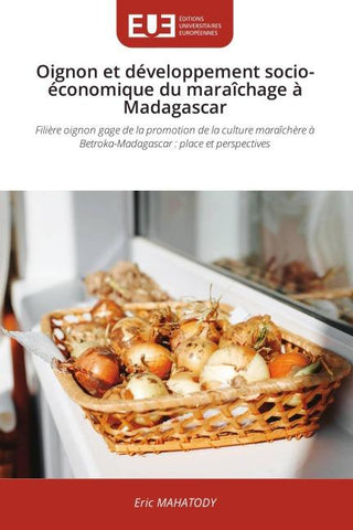 Oignon et développement socio-économique du maraîchage à Madagascar
