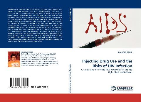 Injecting Drug Use and the Risks of HIV Infection