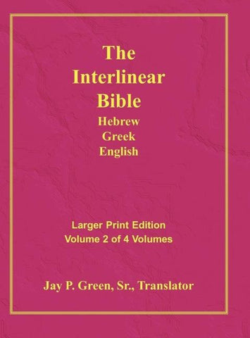 Interlinear Hebrew Greek English Bible-PR-FL/OE/KJ Large Print Volume 2