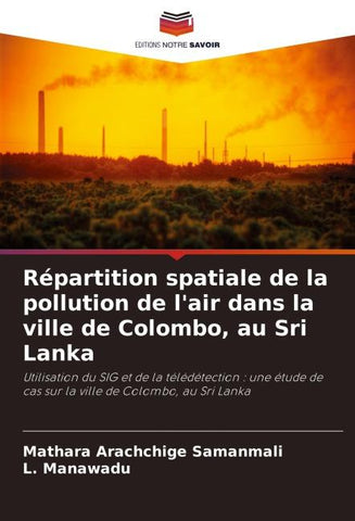Répartition spatiale de la pollution de l'air dans la ville de Colombo, au Sri Lanka