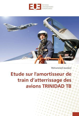 Etude sur l'amortisseur de train d'atterrissage des avions TRINIDAD TB