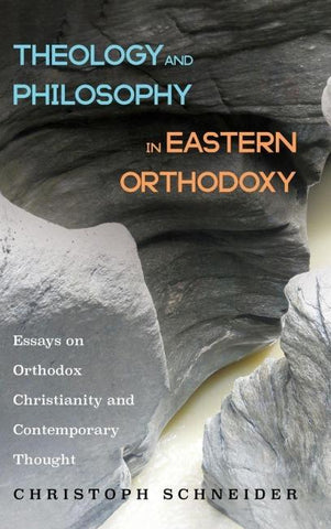 Theology and Philosophy in Eastern Orthodoxy