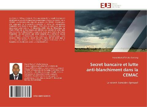 Secret bancaire et lutte anti-blanchiment dans la CEMAC