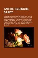 Antike syrische Stadt
