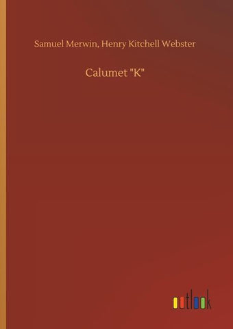 Calumet "K"