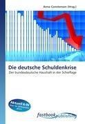 Die deutsche Schuldenkrise