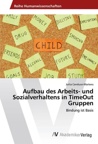 Aufbau des Arbeits- und Sozialverhaltens in TimeOut Gruppen