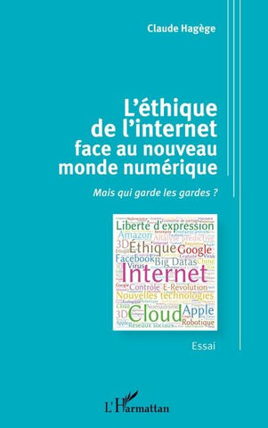 L'éthique de l'internet face au nouveau monde numérique