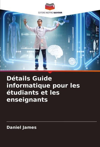 Détails Guide informatique pour les étudiants et les enseignants