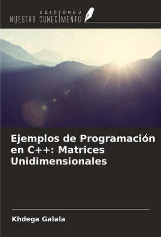 Ejemplos de Programación en C++: Matrices Unidimensionales