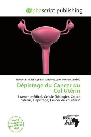 Dépistage du Cancer du Col Utérin