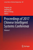 Proceedings of 2017 Chinese Intelligent Systems Conference