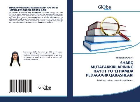 SHARQ MUTAFAKKIRLARINING HAYOT YO ¿LI HAMDA PEDAGOGIK QARASHLARI