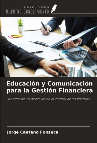 Educación y Comunicación para la Gestión Financiera