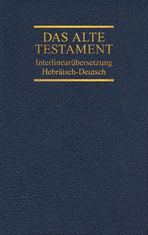 Interlinearübersetzung Altes Testament, hebr.-dt., Band 3