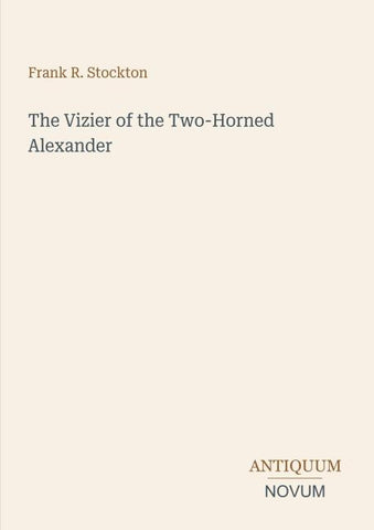 The Vizier of the Two-Horned Alexander