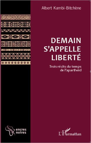 Demain s'appelle liberté