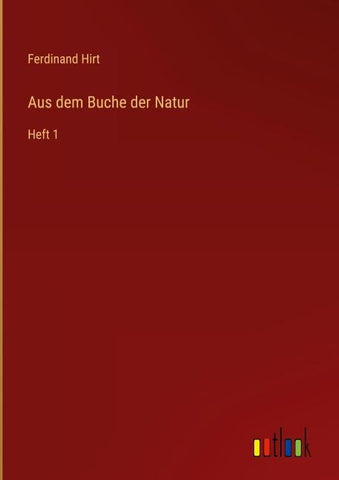 Aus dem Buche der Natur
