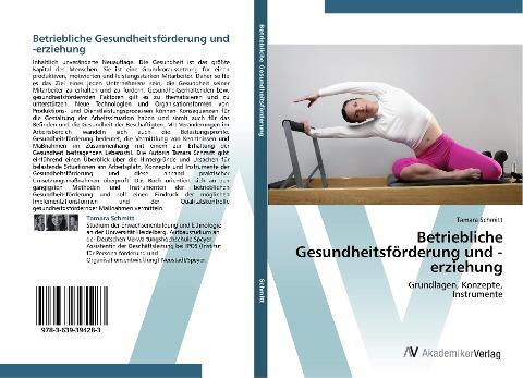 Betriebliche Gesundheitsförderung und -erziehung