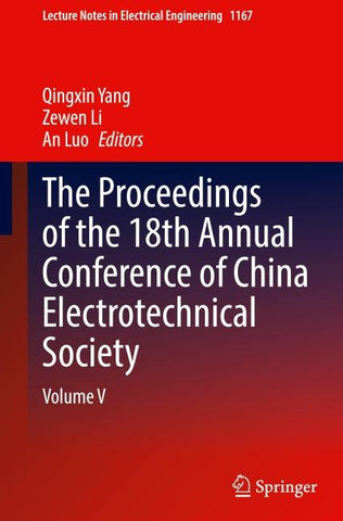 The Proceedings of the 18th Annual Conference of China Electrotechnical Society