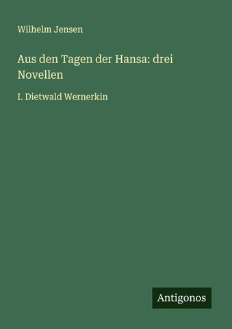 Aus den Tagen der Hansa: drei Novellen
