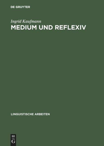 Medium und Reflexiv