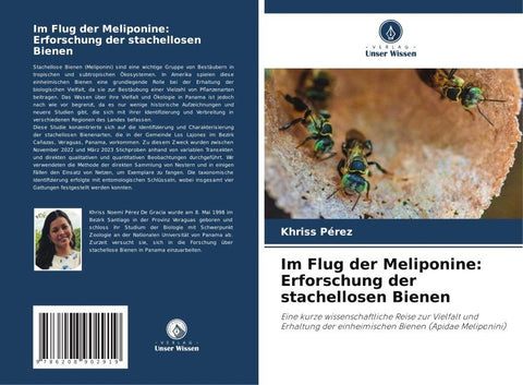Im Flug der Meliponine: Erforschung der stachellosen Bienen