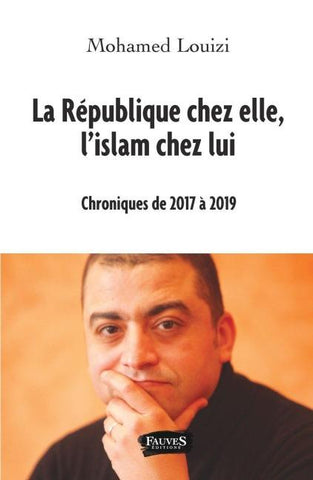 La République chez elle, l'islam chez lui