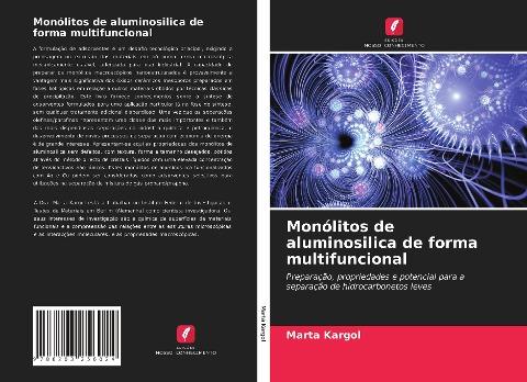 Monólitos de aluminosilica de forma multifuncional