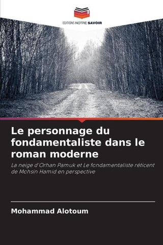 Le personnage du fondamentaliste dans le roman moderne