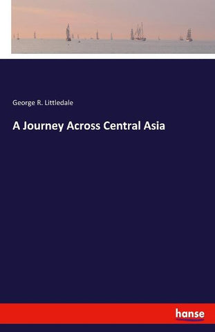 A Journey Across Central Asia