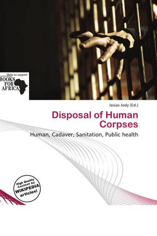 Disposal of Human Corpses