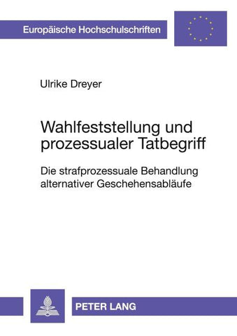 Wahlfeststellung und prozessualer Tatbegriff