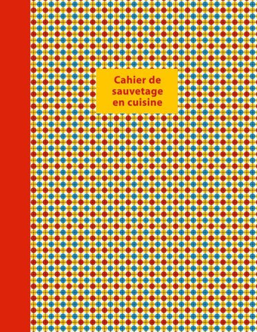 Cahier de sauvetage en cuisine
